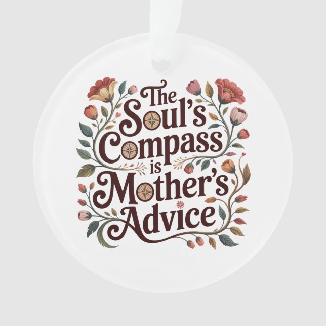 Adorno The Soul's Compass Is Mother's Advice (Anverso)