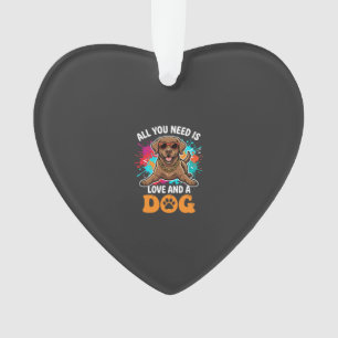 Adorno Todo lo que necesitas es amor y un perro gráfico