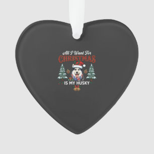 Adorno Todo lo que Quiere la Navidad es Perro Husky Gorro