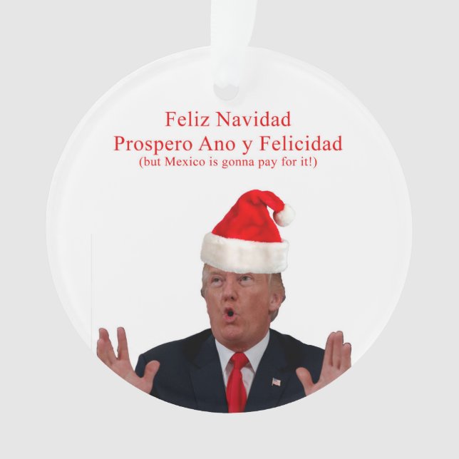 Adorno Trump. Feliz Navidad, ¡México va a pagar por eso! (Anverso)