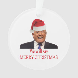 Adorno Trump: Vamos a decir Feliz Navidad