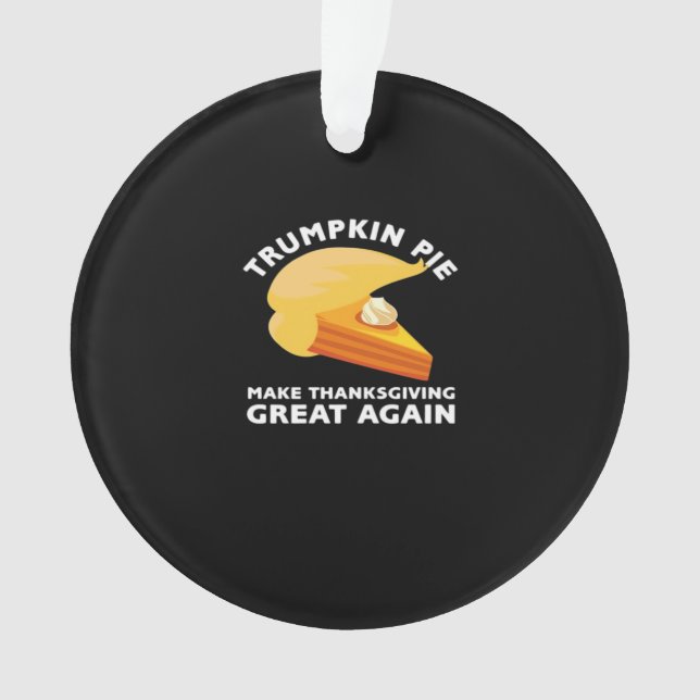 Adorno Trumpkin Pie hace grande de nuevo el día de Acción (Anverso)