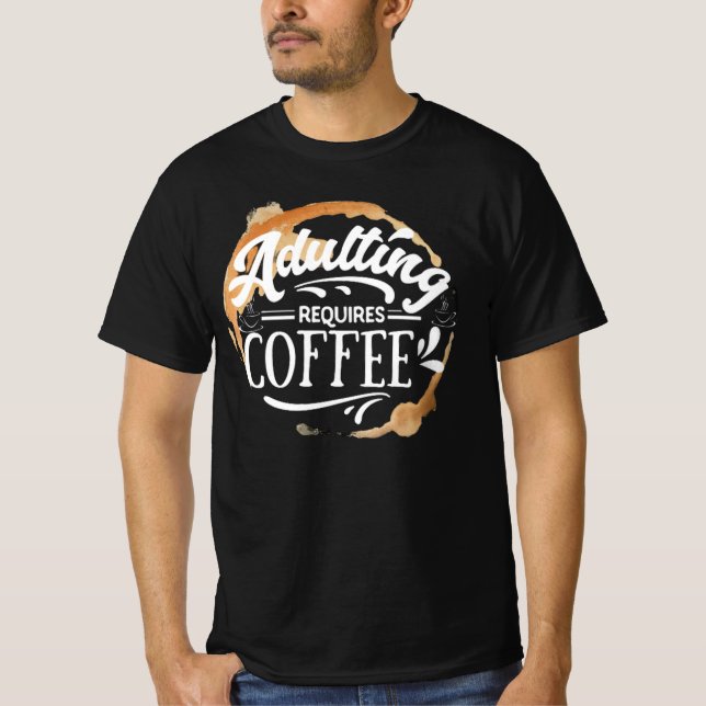 ADULTO REQUIERE CAFÉ - Camiseta AMANTE EL CAFÉ (Anverso)