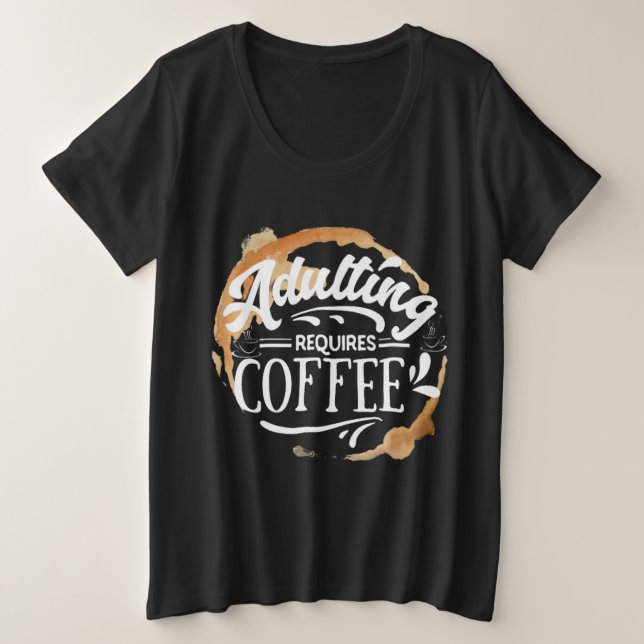 ADULTO REQUIERE CAFÉ - Camiseta AMANTE EL CAFÉ (Anverso del diseño)