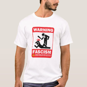 ¡Advertencia! Camiseta de Facism