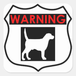ADVERTENCIA PERRO PEGATINA CUADRADA BRILLANTE