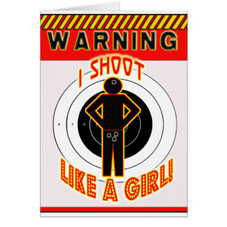 ¡ADVERTENCIA! ¡TIRO COMO UN CHICA!