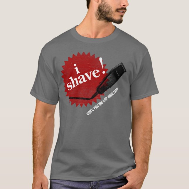 ¡Afeito! Camiseta divertida (Anverso)