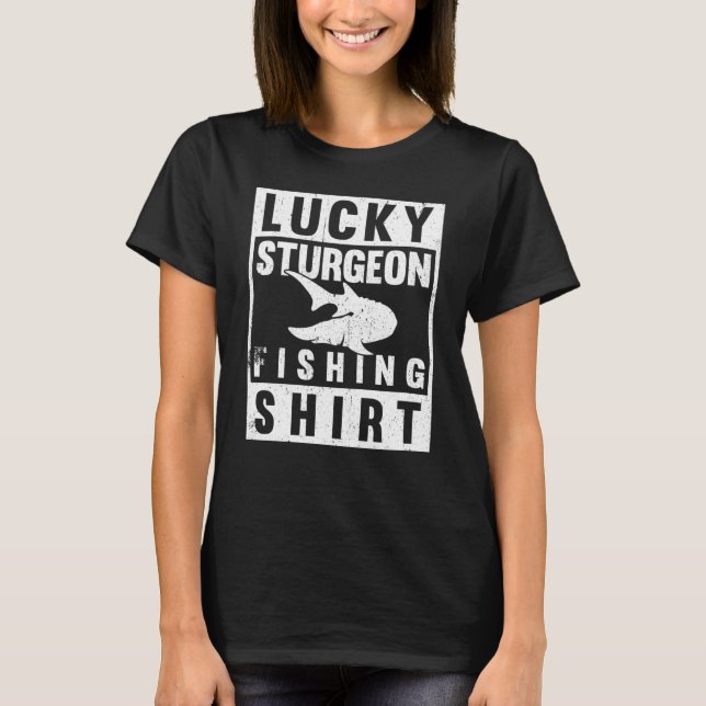 Afortunada camiseta de pescadores de esturión (Anverso)