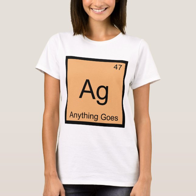 Ag - Anything Goes Camiseta Símbolo Elemento Quími (Anverso)