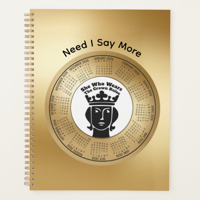Agenda 2026 Planner Funny She Who Wears The Crown Rules (Anverso)