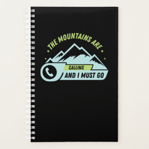Agenda 73. Caminar Por Las Montañas Está Llamando Y Debo