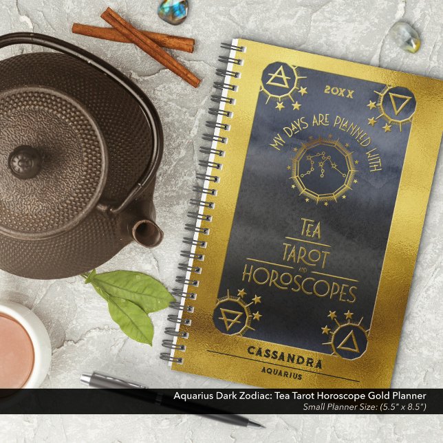 Agenda Aquarius Dark Zodiac: Tea Tarot Horoscope Gold (Aquarius Dark Zodiac: My Days are Planned with Tea, Tarot, and Horoscope Planner in Gold & Black)