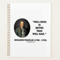 Benjamin Franklin Bien Hecho Que Bien Dicho