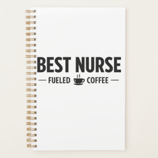Agenda Best Nurse Fueled by Coffee Planner