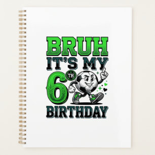 Agenda Bruh Es Mi Cumpleaños 6 Futbolista Niño