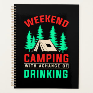 Agenda Camping de fin de semana con una oportunidad de be