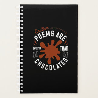 Agenda Caution Poems Are Sweeter Than Chocolates