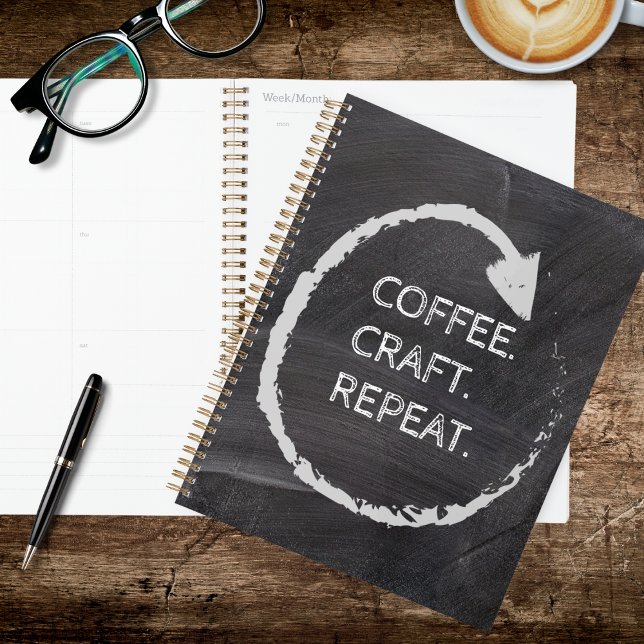 Agenda Customizable Phrase Coffee. Craft. Repeat. (Subido por el creador)