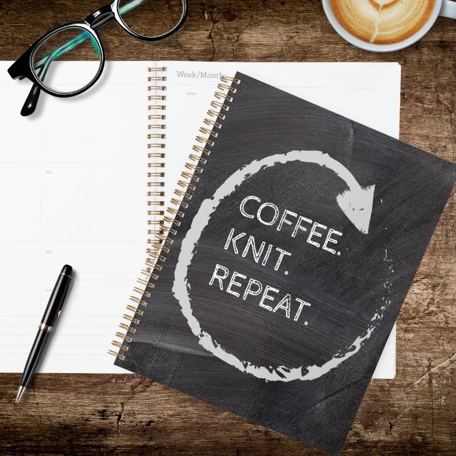 Agenda Customizable Phrase Coffee. Knit. Repeat. (Subido por el creador)
