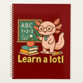 Agenda Cute Axolotl Teacher T-Shirt | Learn a Lotl Kawaii