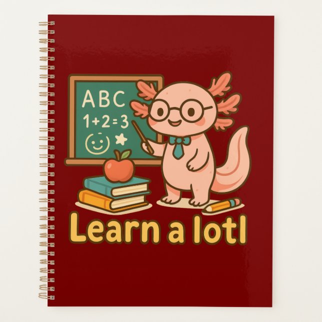 Agenda Cute Axolotl Teacher T-Shirt | Learn a Lotl Kawaii (Anverso)