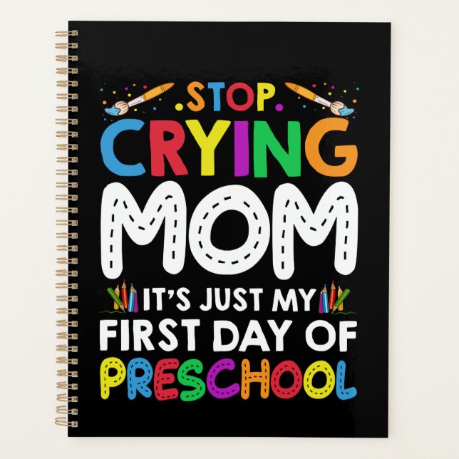 Agenda Dejen de llorar, mamá es mi primer día de preescol (Anverso)