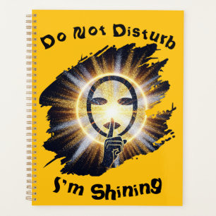 Agenda  Do Not Disturb, Estoy brillando