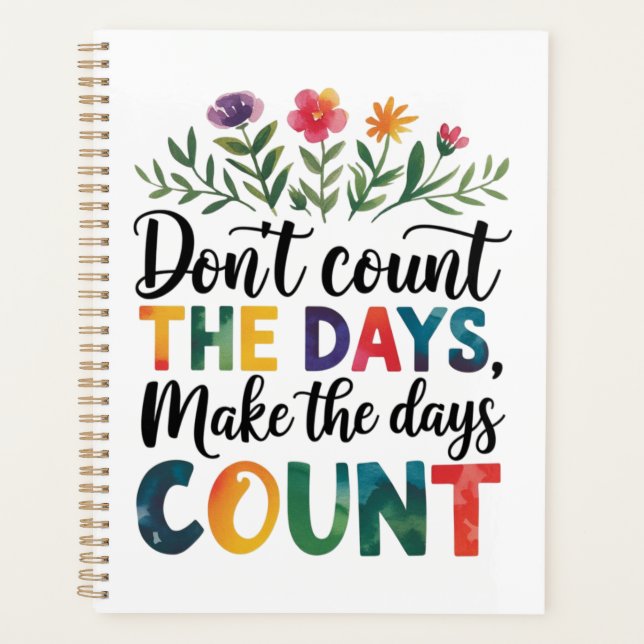 Agenda Don't count the days, make the days count (Anverso)