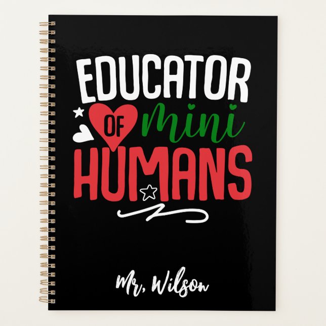 Agenda Educator of Mini Humans Notebook – Funny Teacher  (Anverso)