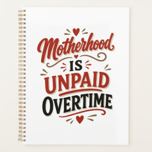 Agenda El Día de las Madres es Horas Extra No Pagadas
