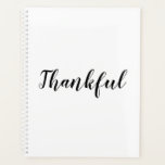 Agenda El texto del guión del personalizado blanco negro<br><div class="desc">Gracias personalizado blanco y negro de escritura caligrafía texto moderno lindo y elegante gratitud Planner. Personalizable completo de texto negro sobre fondo sólido plano blanco. Los colores son editables. Puedes elegir dejarlo tal cual,  o personalizarlo con tu nombre,  iniciales,  año,  etc</div>