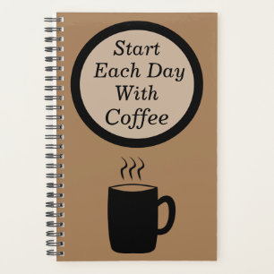 Agenda "Empieza cada día con el café" ¡Primero! Cuader