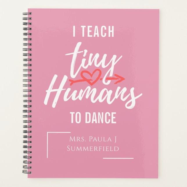 Agenda Enseño a Humanos Pequeños a Bailar Profesor Person (Anverso)