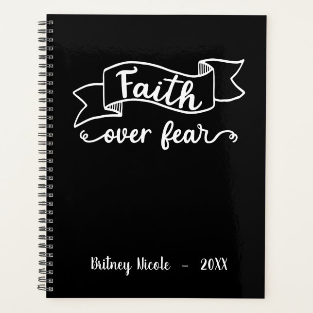 Agenda Faith Over Fear Elegant Script Black Personalizado (Anverso)