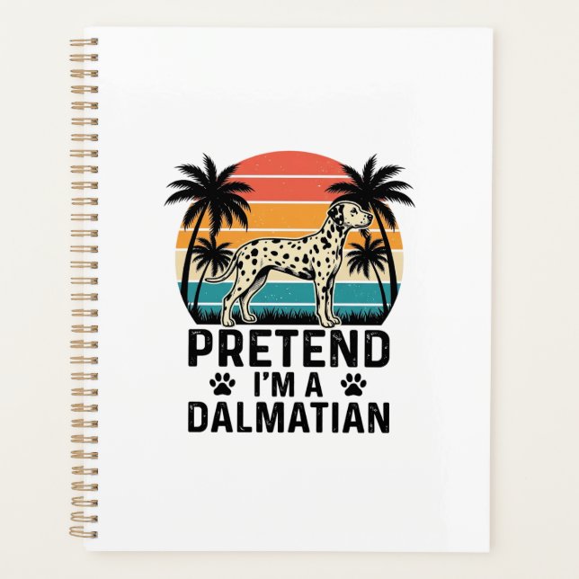 Agenda Finge que soy un dálmata vintage perro (Anverso)