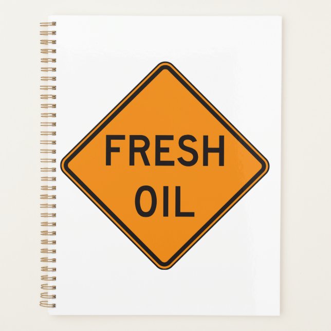Agenda Fresh Oil Road Warning Sign (Anverso)