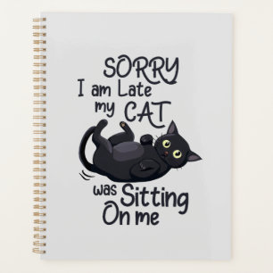 Agenda Funny Cat Disculpe - Tarde por mi gato