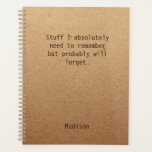 Agenda Funny Personalized Notes Office Meeting<br><div class="desc">Funny Personalized Notes Office Meeting Planner presenta el texto "Cosas que necesito recordar,  pero que probablemente olvidaré" con su nombre personalizado debajo en un fondo de trabajo rústico neutro de género. Personalice editando el texto en el cuadro de texto proporcionado. Diseñado por ©Evco Studio www.zazzle.com/store/evcostudio</div>