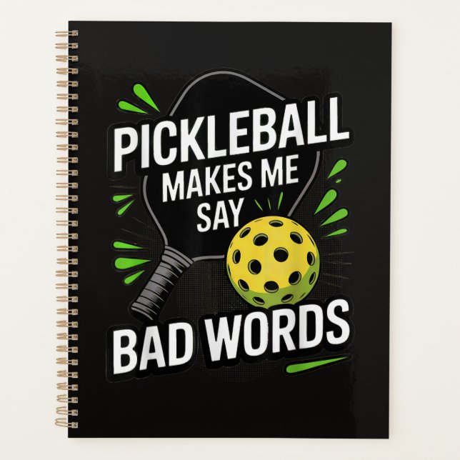 Agenda Funny Pickleball Makes Me Say Bad Words (Anverso)