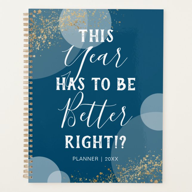 Agenda Funny This Year Has To Be Better 2022 (Anverso)
