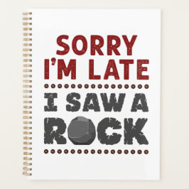 Agenda Geology Rockhound Siento haber llegado tarde al ve