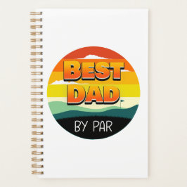 Agenda Golfer Dad al mejor papá de Par