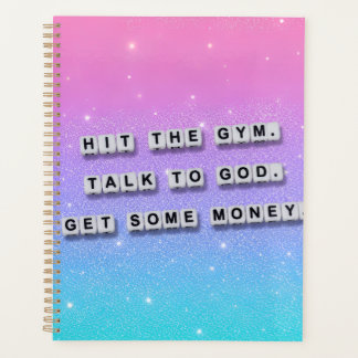 Agenda Golpea el gimnasio, habla con Dios, consigue diner