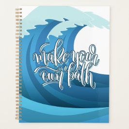 Agenda Haz tu propio camino | Frase motivacional