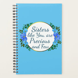 Agenda Hermanas como tú son preciosas y pocas flores azul