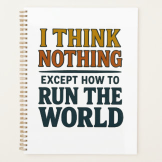 Agenda I think Nothing - Rule the world