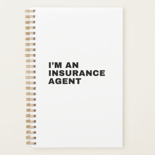 AGENDA I'M AN INSURANCE AGENT