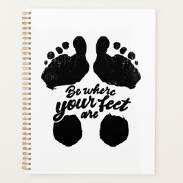 Agenda Impresión en blanco y negro "Be Where Your Feed"