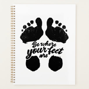 Agenda Impresión en blanco y negro "Be Where Your Feed"